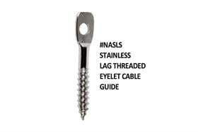Stainless lag threaded eyelet cable guide